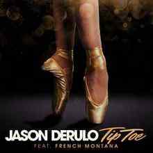 Jason Derulo – Tip Toe (feat. French Montana)