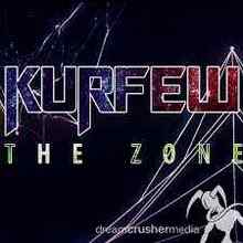 Kurfew - The Zone