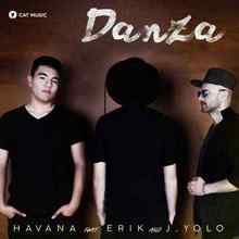 Havana - Danza (feat. Erik & J. Yolo)