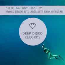 Pete Bellis - Deeper Love (Desusino Boys Remix)
