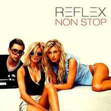 Reflex - Non Stop