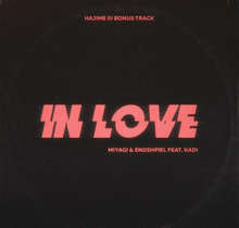 Miyagi & Эндшпиль feat. KADI - In Love