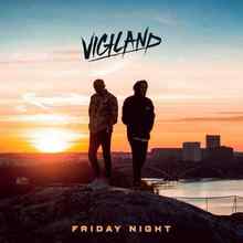 Vigiland - Friday Nigh