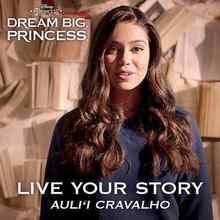Auli'i Cravalho - Live Your Story
