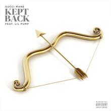 Gucci Mane feat. Lil Pump - Kept Back