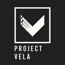 Project Vela - Everything You Hate