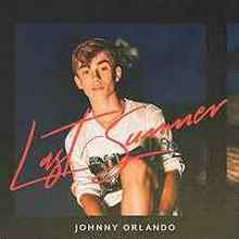 Johnny Orlando - Last Summer