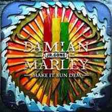 Skrillex & Damian 'Jr Gong' Marley - Make It Bun Dem