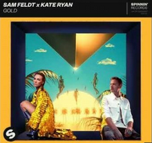 Sam Feldt & Kate Ryan - Gold