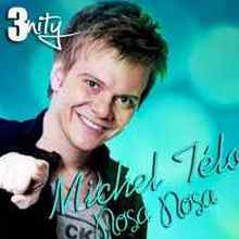 Michel Telo - Nosa nosa