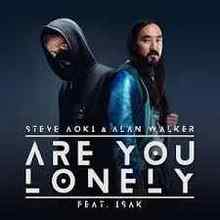 Alan Walker & Steve Aoki   - Lonely ( Isak feat. Omar Noir )