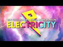 Silk City, Dua Lipa feat. Diplo, Mark Ronson - Electricity