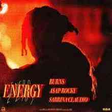 BURNS - Energy  (A$AP Rocky & Sabrina Claudio)