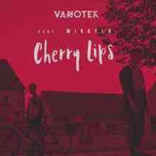 Vanotek feat. Mikayla - Cherry Lips