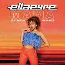 Ella Eyre & Kiana Lede - Mama (feat. Banx & Ranx)
