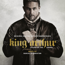 Sam Lee & Daniel Pemberton - King Arthur (Soundtrack)