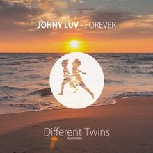 Johny Luv - Forever. (Original Mix)