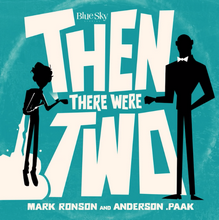 Mark Ronson & Anderson .Paak - Then There Were Two
