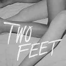 Two Feet - Quick Musical Doodles & Sex