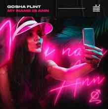 Gosha Flint - My Name Is Ann