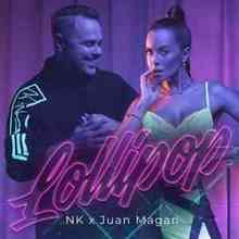 NK & Juan Magan - Lollipop