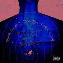 Machine Gun Kelly - Bullets With Names ( ft. Young Thug, RJMrLA, Lil Duke)