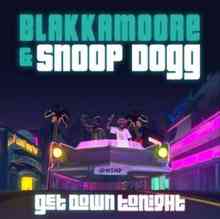 Blakkamoore & Snoop Dogg - Get Down Tonight