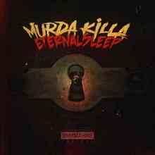 Murda Killa - Eternal Sleep