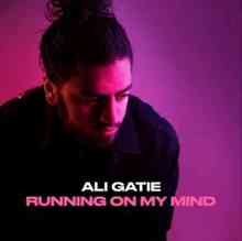 Ali Gatie - Running On My Mind