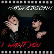 MARUV & BOOSIN - I Want You