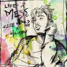 Juice WRLD & Halsey - Life's A Mess