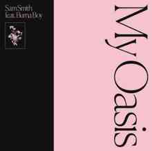 Sam Smith & Burna Boy - My Oasis