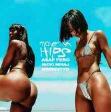 A$AP Ferg ft. Nicki Minaj & MadeinTYO - Move Ya Hips
