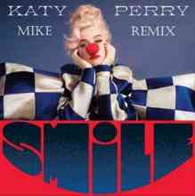 Katy Perry - What Makes A Woman (Mike Remix)