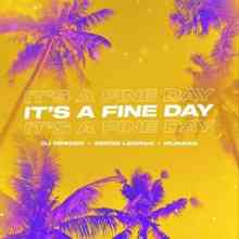 DJ DimixeR ft. Serge Legran & Murana - It's a Fine Day