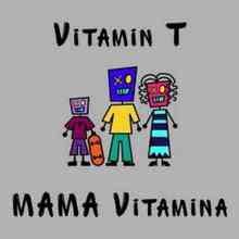 Vitamin T - Mama Vitamina