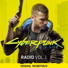 Cyberpunk 2077: Radio, Vol. 1 (Original Soundtrack)