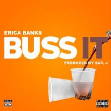 Erica Banks - Buss It