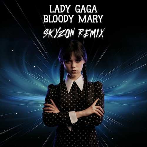 Lady Gaga - Bloody Mary (Sped Up _ TikTok Remix)