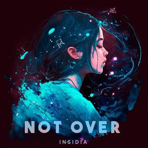 Insidia - Not Over