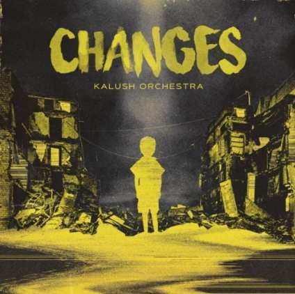Kalush Orchestra - CHANGES