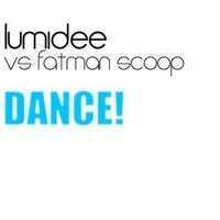 Voodoo & Serano, Fatman Scoop, Lumidee - Dance! (VooDoo & Serano Club Mix)