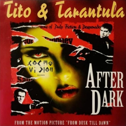 Tito & Tarantula - After Dark