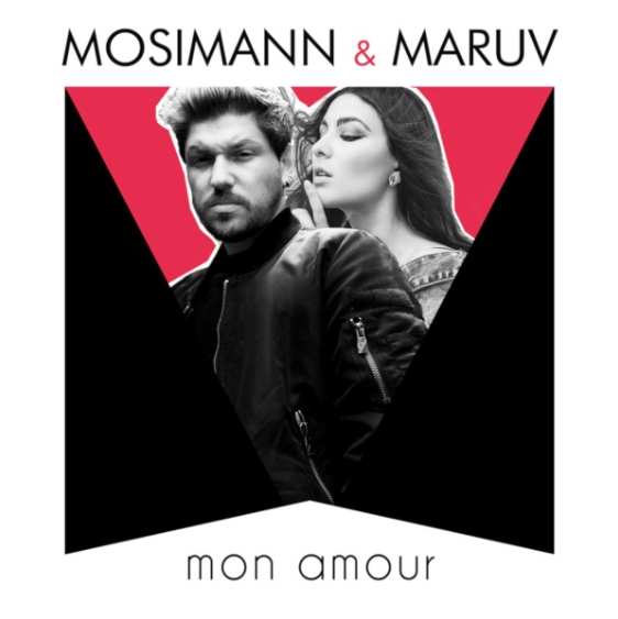 Mosimann & MARUV - Mon Amour