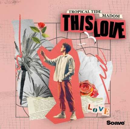 Tropical Tide & Madom - This Love